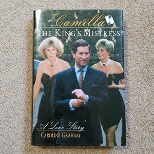 4/$20 Camilla: The King's Mistress by Caroline‎ Graham - Hardcover